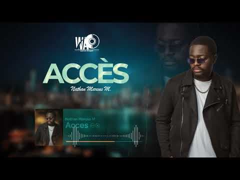 NATHAN MARCUS MUTAPAYI - Accès (Audio)