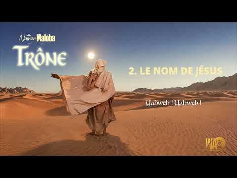 Nathan Maloba - LE NOM DE JÉSUS (Lyrics vidéo)
