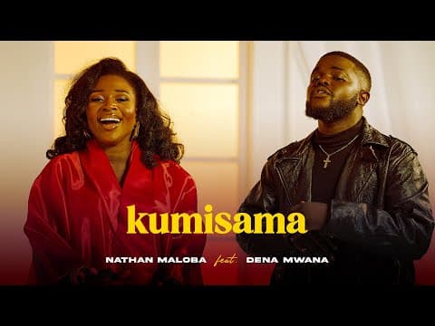 Nathan Maloba & Dena Mwana - Kumisama (Clip Officiel)